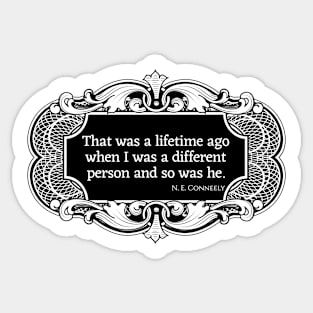 Lifetime Ago Sticker